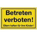 Hinweiszeichen Betreten verboten L300xB200mm gelb schwarz...