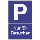 Parkplatzbeschilderung Parken f.Besucher L250xB400mm...