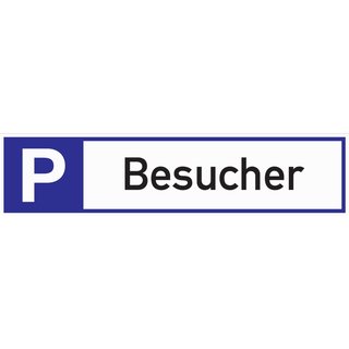 Parkplatzbeschilderung Parkplatz f.Besucher L460xB110mm Alu.wei/blau/schwarz