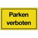Hinweiszeichen Parken verboten L250xB150mm gelb schwarz Ku.