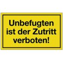 Hinweiszeichen Unbefugten ist der Zutritt verboten...