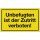 Hinweiszeichen Unbefugten ist der Zutritt verboten L250xB150 gelb schw